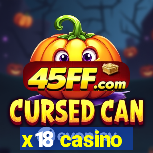 x18 casino